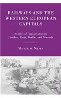 Railways and the Western European Capitals