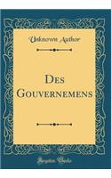 Des Gouvernemens (Classic Reprint)