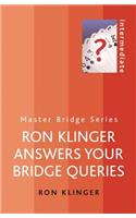 Ron Klinger Answers Your Bridge Queries