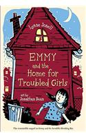 Emmy and the Home for Troubled Girls