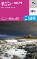 Berwick-Upon-Tweed: (075 OS Landranger Map)