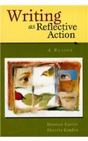Writing as Reflective Action: A Reader