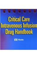 Critical Care Intravenous Infusion Drug Handbook