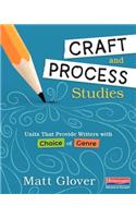 Craft and Process Studies