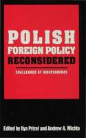 Polish Foreign Policy Reconsidered