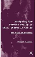 Analysing the Foreign Policy of Small States in the EU