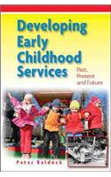 Developing Early Childhood Services