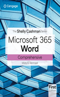 The Shelly Cashman SeriesA® MicrosoftA® Office 365A® & WordA® Comprehensive