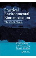 Practical Environmental Bioremediation