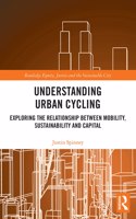 Understanding Urban Cycling