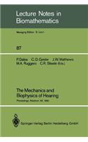 The Mechanics and Biophysics of Hearing