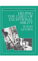 Helping the Child with Exceptional Ability: (English)