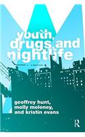 Youth, Drugs, and Nightlife