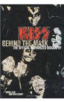 KISS: Behind the Mask - Official Authorized Biography