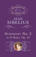 Jean Sibelius: Symphony No 2 in D Major, Op 43