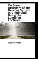 On Some Disorders of the Nervous System in Childhood