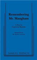Remembering Mr. Maugham