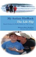 My Autism HatRack - The Life Flip