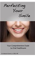Perfecting Your Smile