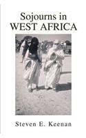 Sojourns in West Africa: (English)