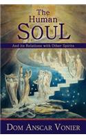 The Human Soul and its Relations with Other Spirits