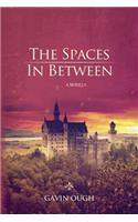 Spaces In Between: A Novella