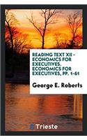 Reading text XII - economics for executives. Economics for Executives, pp. 1-61
