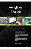 Workforce Analysis A Complete Guide - 2020 Edition