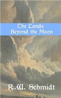 Lands Beyond the Moon