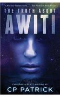 Truth About Awiti
