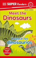 DK Super Readers Pre-Level English-Spanish Bilingual Meet the Dinosaurs â€“ Conoce los dinosaurios: (DK Super Readers)