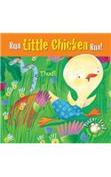 Run Little Chicken Run!