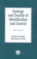 Synergy and Duality of Identification and Control (Series in Systems and Control)