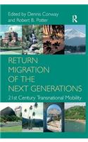 Return Migration of the Next Generations