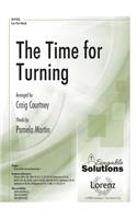 The Time for Turning