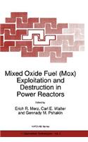 Mixed Oxide Fuel (Mox) Exploitation and Destruction in Power Reactors