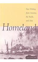 Homeland New Writing from America, the Pacific, and Asia