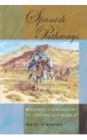Spanish Pathways: Readings in the History of Hispanic New Mexico