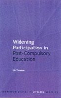 Widening Access and Participation in Post-Compulsory Education (Continuum Studies in Lifelong Learning)