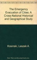 The Emergency Evacuation of Cities