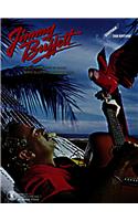 Songs You Know by Heart -- Jimmy Buffett's Greatest Hits: Authentic Guitar Tab