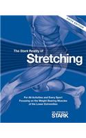 The Stark Reality of Stretching