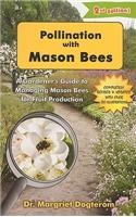 Pollination With Mason Bees