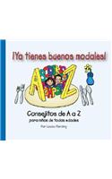 iYa tienes buenos modales!