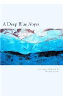Deep Blue Abyss