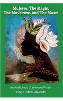 Mujeres, The Magic, The Movement and The Muse