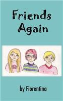 Friends Again
