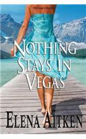 Nothing Stays in Vegas