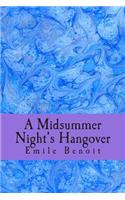 Midsummer Night's Hangover