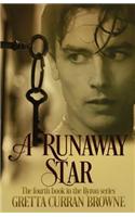 A Runaway Star: Book 4 in the Byron Series